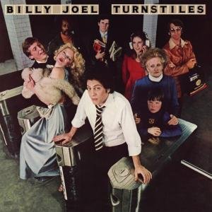 Turnstiles by Billy Joel