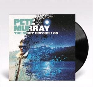 The Night Before I Go by Pete Murray