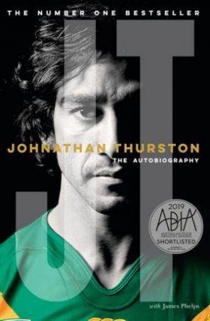 Johnathan Thurston: The Autobiography - SIGNED by Johnathan Thurston with James Phelps