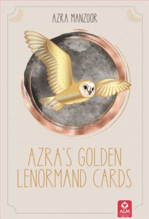 Ic: Azra?S Golden Lenormand by Azra Manzoor