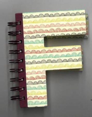 Alphabooks Note Book - Letter F by Various