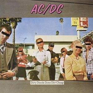 Dirty Deeds Done Dirt Cheap by Ac, Dc