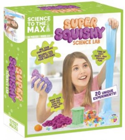 Science To The Max - Super Squishy Science Lab by Various