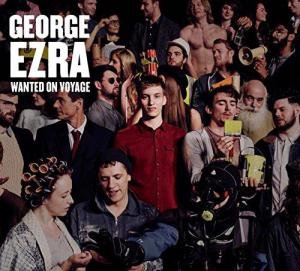 Wanted On Voyage by George Ezra