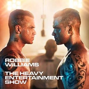 The Heavy Entertainment Show by Robbie Williams