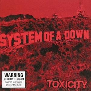 Toxicity by System Of A Down