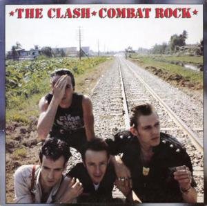 Combat Rock by The Clash