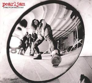 Rearviewmirror by Pearl Jam