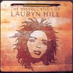 The Miseducation Of Lauryn Hill