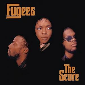 The Score by Fugees