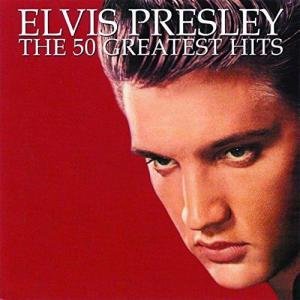 The 50 Greatest Hits by Elvis Presley