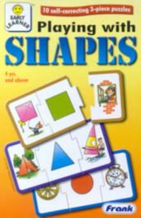 Early Learner: Playing With Shapes - Ages 4+ by Various