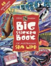 Big Sticker Book Of Australian Sea Life