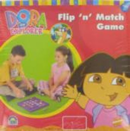 Dora The Explorer: Flip 'n' Match Game by Unknown