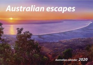 Australian Escapes Calendar 2020 by New Millennium Images