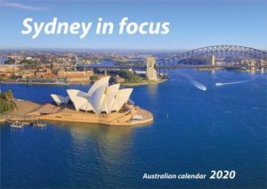 Sydney in Focus Calendar 2020 by New Millennium Images