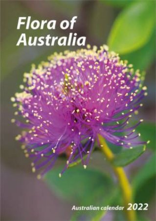 2022 Flora of Australia Portrait Wall Calendar by John Xiong