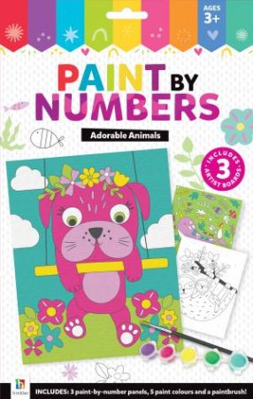 Paint By Numbers: Adorable Animals by Various