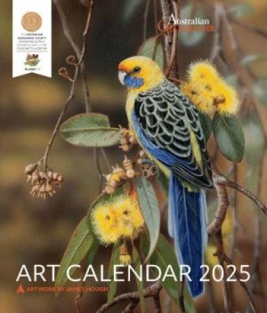 Australian Geographic Art Calendar 2025 by Various