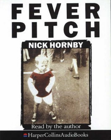 Fever Pitch - Cassette by Nick Hornby