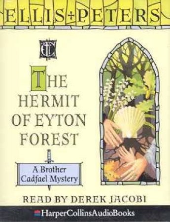 The Hermit Of Eyton Forest - Cassette by Ellis Peters