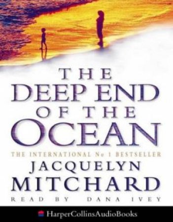 The Deep End Of The Ocean - Cassette by Jacquelyn Mitchard