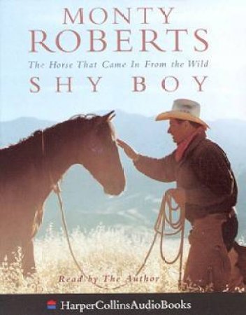 Shy Boy - Cassette by Monty Roberts