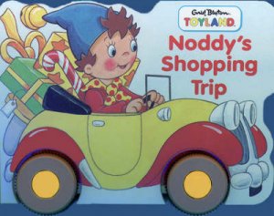 Noddy's Shopping Trip by Enid Blyton