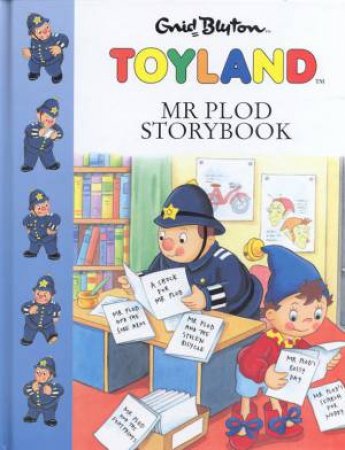 Toyland: Mr Plod Storybook by Enid Blyton