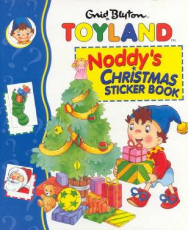 Toyland: Noddy's Christmas Sticker Book by Various