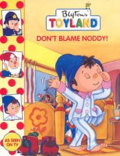 Noddys Toyland Dont Blame Noddy