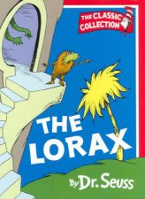 Dr Seuss The Classic Collection The Lorax