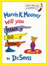 Dr Seuss Bright And Early Marvin K Mooney Will You Please Go Now