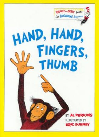 Bright and Early: Hand Hand Fingers Thumb by Al Perkins