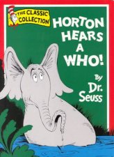 Dr Seuss The Classic Collection Horton Hears A Who