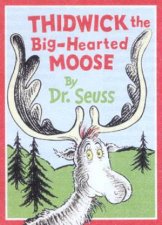 Dr Seuss Thidwick The Big Hearted Moose