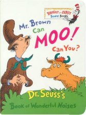 Dr Seuss Bright And Early Mr Brown Can Moo Can You