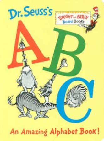 Dr Seuss's ABC by Dr. Seuss