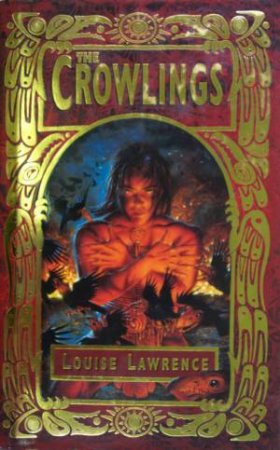 The Crowlings by Louise Lawrence