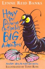 Harry The Poisonous Centipedes Big Adventure