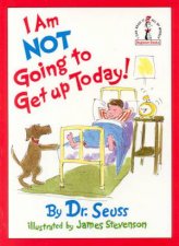 Dr Seuss Beginner Books Im Not Going To Get Up Today