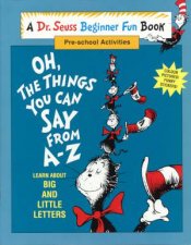 Dr Seuss Beginner Fun Book Oh The Things You Can Say From AZ