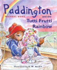 Paddington And The Tutti Frutti