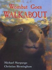 Wombat Goes Walkabout