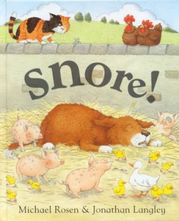 Snore! by Michael Rosen