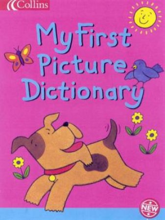 My First Picture Dictionary by Various