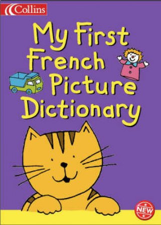 My First French Picture Dictionary by Various