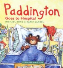 Paddington Goes To Hospital