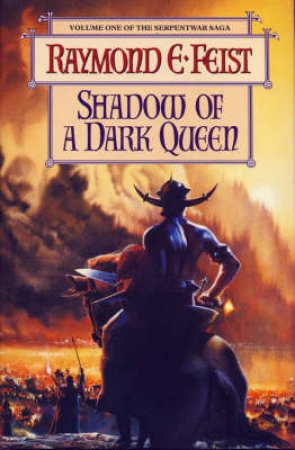 Shadow Of A Dark Queen by Raymond E. Feist