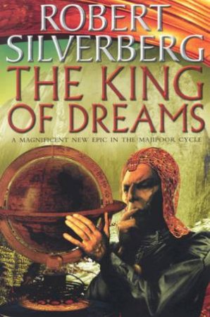 The King Of Dreams by Robert Silverberg